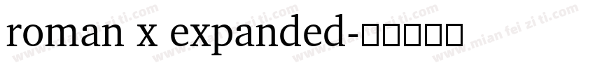 roman x expanded字体转换